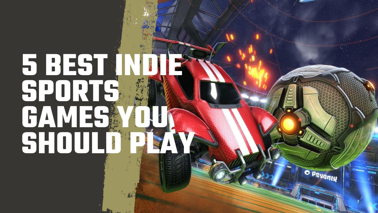 5 Best Indie Sports Games You Should Play